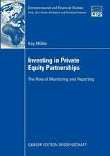 Investing in Private Equity Partnerships: The Role of Monitoring and Reporting