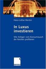 In Luxus investieren