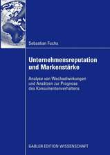 Unternehmensreputation und Markenstärke: Analyse von Wechselwirkungen und Ansätzen zur Prognose des Konsumentenverhaltens