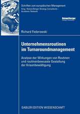 Unternehmensroutinen im Turnaroundmanagement