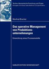 Das operative Management von Produktionsunternehmungen