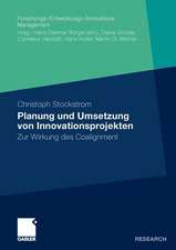 Planung und Umsetzung von Innovationsprojekten: Zur Wirkung des Coalignment