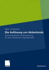 Die Auflösung von Aktienfonds: Eine empirische Untersuchung für den deutschen Kapitalmarkt