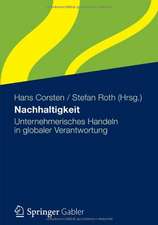 Nachhaltigkeit: Unternehmerisches Handeln in globaler Verantwortung