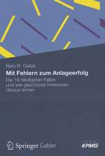 Mit Fehlern zum Anlageerfolg: Die 18 häufigsten Fallen und wie geschickte Investoren daraus lernen