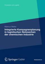 Integrierte Kampagnenplanung in logistischen Netzwerken der chemischen Industrie