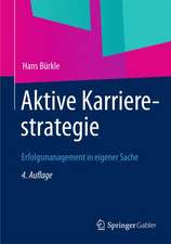 Aktive Karrierestrategie