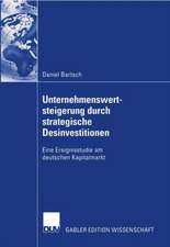 Unternehmenswertsteigerung durch strategische Desinvestitionen: Eine Ereignisstudie am deutschen Kapitalmarkt