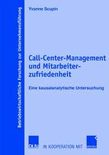 Call-Center-Management und Mitarbeiterzufriedenheit: Eine kausalanalytische Untersuchung