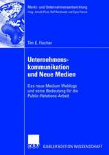 Unternehmenskommunikation und Neue Medien: Das neue Medium Weblogs und seine Bedeutung für die Public-Relations-Arbeit