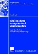 Kundenbindungsmanagement und Sanierungserfolg