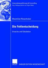 Die Fehlentscheidung: Ursache und Eskalation