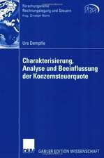 Charakterisierung, Analyse und Beeinflussung der Konzernsteuerquote