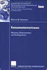 Konsumentenvertrauen: Messung, Determinanten, Konsequenzen