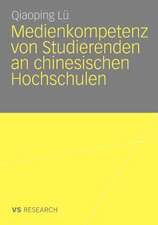 Medienkompetenz von Studierenden an chinesischen Hochschulen