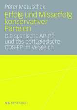 Erfolg und Misserfolg konservativer Parteien: Die spanische AP-PP und das portugiesische CDS-PP im Vergleich