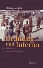 Ordnung und Inferno