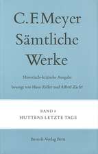 Sämtliche Werke. Historisch-kritische Ausgabe 08. Huttens letzte Tage