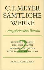 Sämtliche Werke 2. Bilder und Balladen, Zwanzig Balladen, Romanzen und Bilder, Gedichte aus dem Nachlass