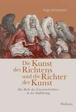 Die Kunst des Richtens und die Richter der Kunst