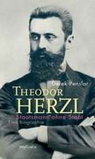 Theodor Herzl: Staatsmann ohne Staat