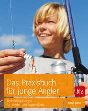 Das Praxisbuch für junge Angler