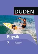 Duden Physik 7. Schuljahr. Schülerbuch Gymnasium Sachsen