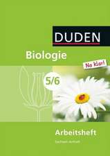 Biologie Na klar! 5/6 Arbeitsheft. Sachsen-Anhalt Sekundarschule