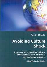 Avoiding Culture Shock- Exposure to unfamiliar cultural environments and its effects on exchange students