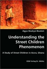 Understanding the Street Children Phenomenon