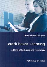 Work-based Learning: A Blend of Pedagogy and Technology