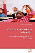 Classroom Assessment in Malawi: