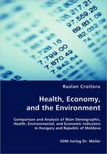 Health, Economy, and the Environment