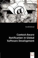 Context-Aware Notification in Global Software Development