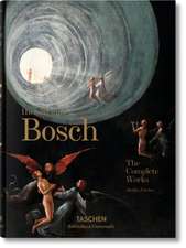 Hieronymus Bosch. Das vollständige Werk