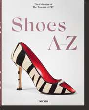 Shoes A-Z. The Collection of The Museum at FIT