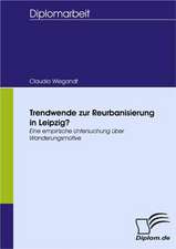 Trendwende Zur Reurbanisierung in Leipzig?: Wie Man in Mesopotamien Karriere Machte