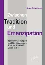 Zwischen Tradition Und Emanzipation: Eine Herausforderung Fur Die Wirtschaft