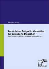 Pers Nliches Budget in Werkst Tten Fur Behinderte Menschen: Eine Herausforderung Fur Die Wirtschaft