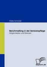 Benchmarking in Der Seniorenpflege