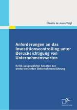 Anforderungen an Das Investitionscontrolling Unter Ber Cksichtigung Von Unternehmenswerten: Soziale Wirksamkeit Von Farbe in Der Klassischen Modernen Und Gegenwartigen Architektur