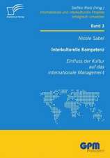 Interkulturelle Kompetenz: Einfluss Der Kultur Auf Das Internationale Management