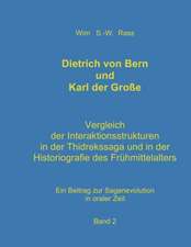 Dietrich Von Bern Und Karl Der Grosse Bd. 2: Der Sizilianer