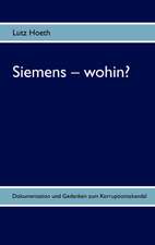 Siemens - Wohin?