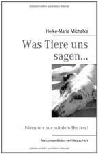 Was Tiere uns sagen...