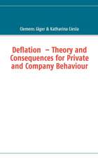 Deflation - Theory and Consequences for Private and Company Behaviour: Allyde@yahoogroups.de