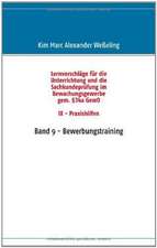 Lernvorschläge für die Sachkundeprüfung im Bewachungsgewerbe gem. §34a GewO IX - Praxishilfen