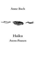 Haiku Atem-Pausen