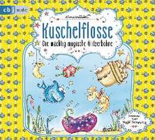 Kuschelflosse 04 - Die mächtig magische Glitzerbohne