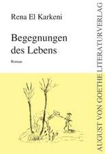 Begegnungen des Lebens